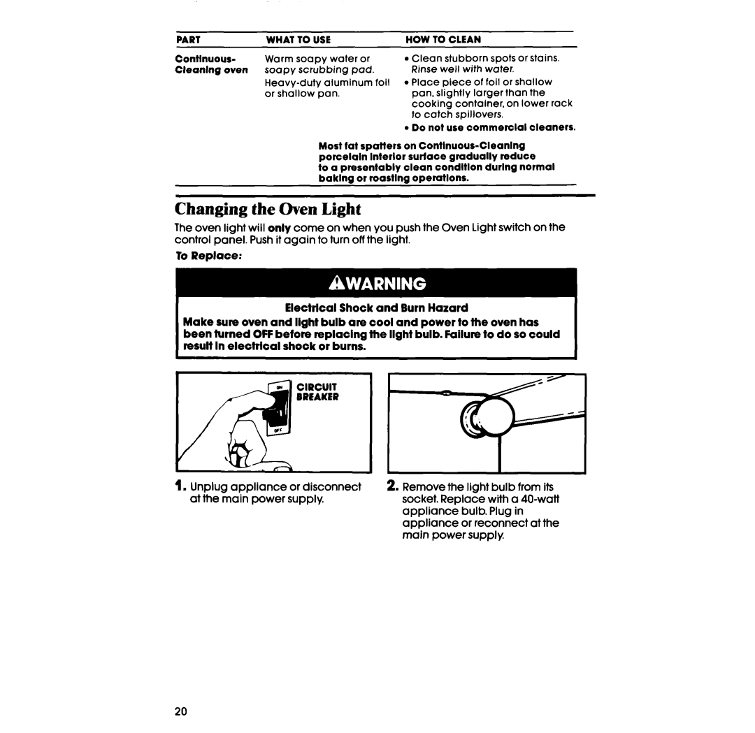 Whirlpool lSF034PEW manual Changing the Oven Light, What to USE 