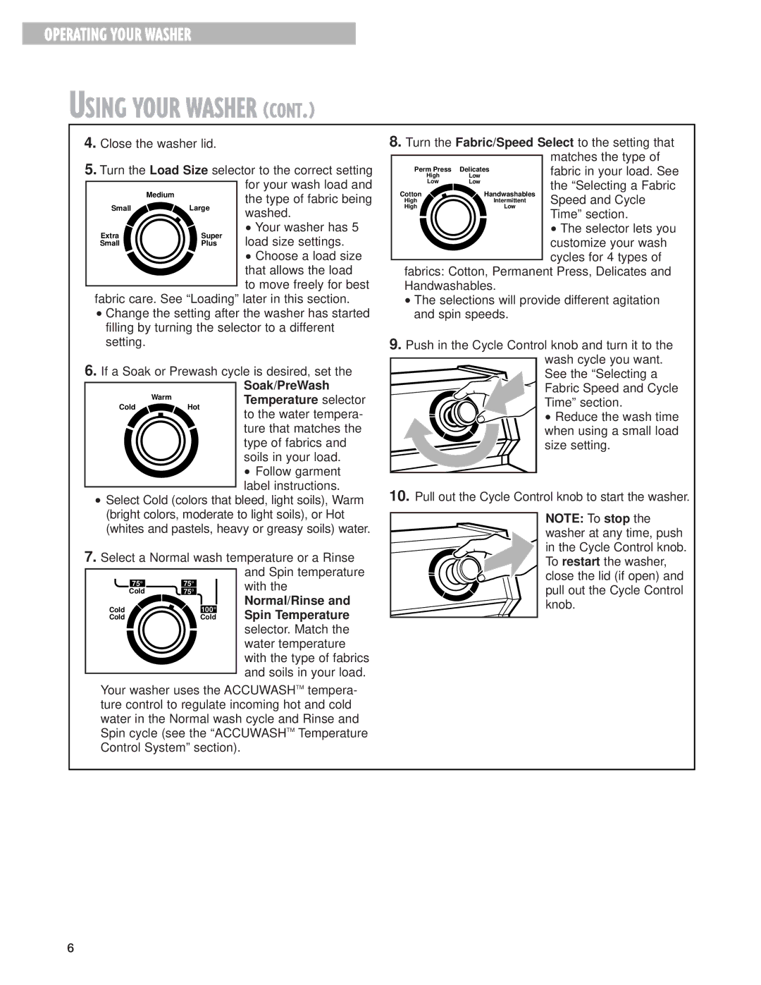 Whirlpool LSW9245EQ0 warranty Type of fabric being, Washed, Your washer has, Load size settings, Choose a load size 