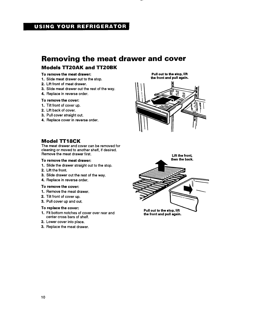 Whirlpool TT18EK, lT20AK, lT20BK, TT18CK warranty Removing the meat drawer and cover, Models Ttzoak and lT2OBK, Model TTlSCK 