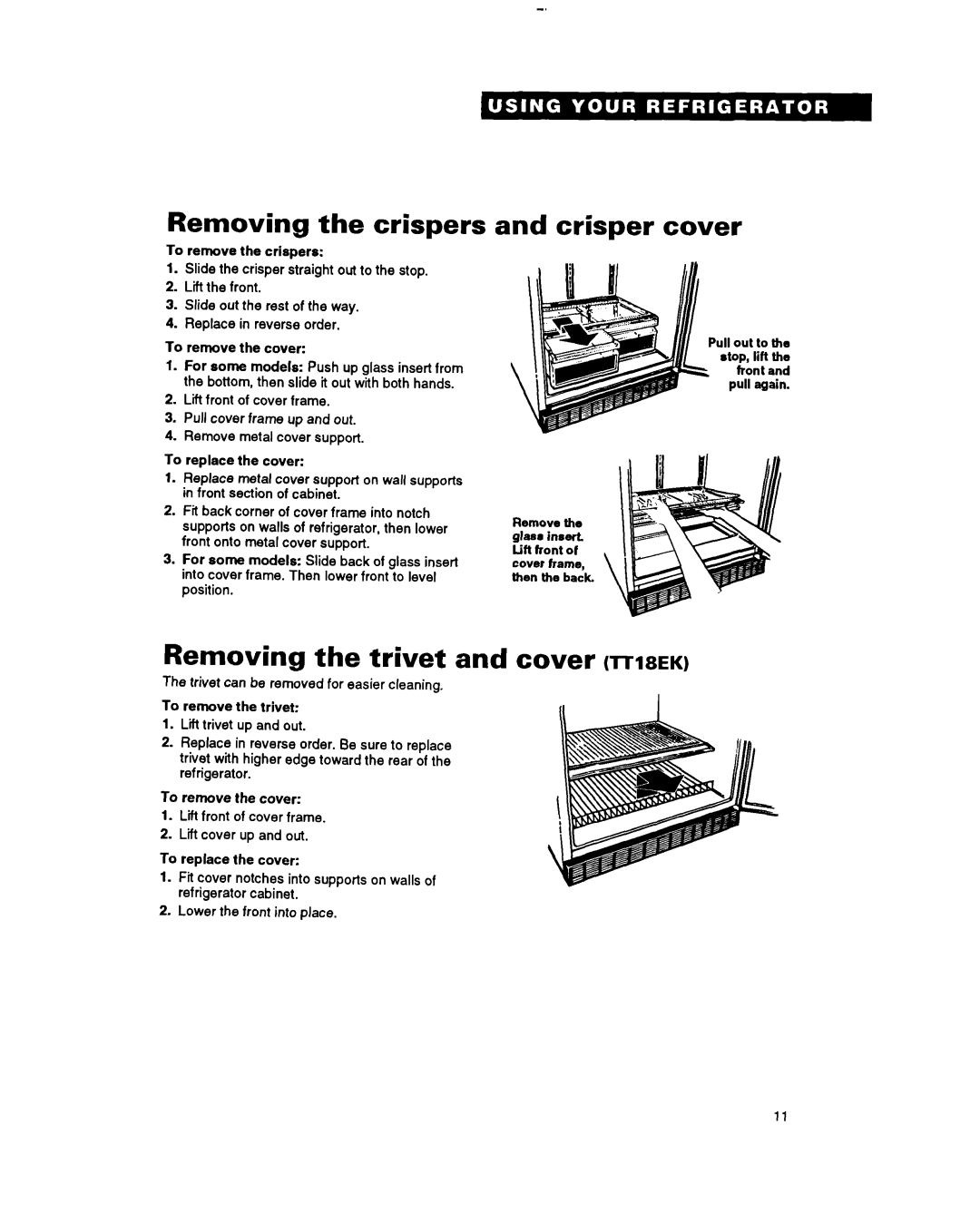 Whirlpool TT18CK, lT20AK Removing the crispers, Crisper cover, Removing the trivet and cover ~SEK, To remove the crispers 