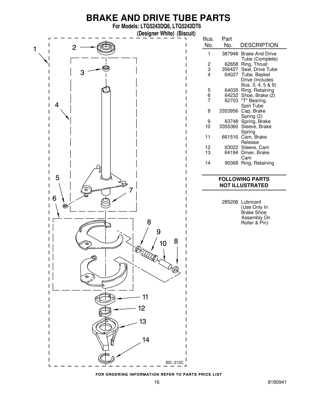 Whirlpool LTG5243DT6, LTG5243DQ6 installation instructions Brake and Drive Tube Parts 