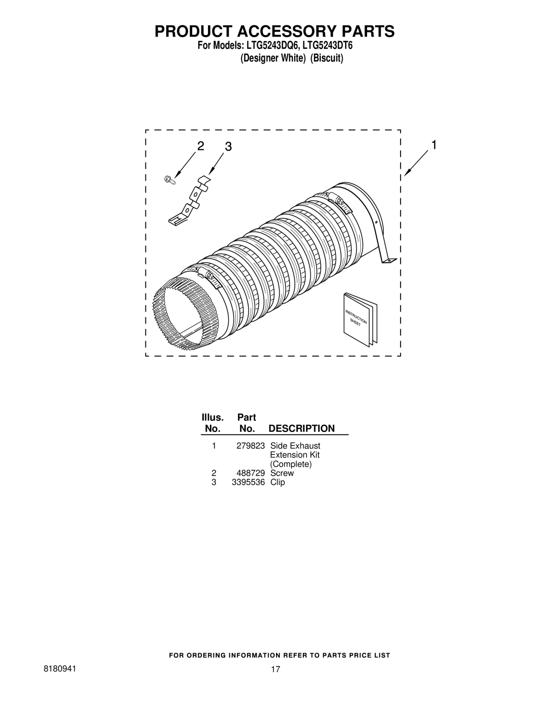 Whirlpool LTG5243DQ6, LTG5243DT6 installation instructions Product Accessory Parts 