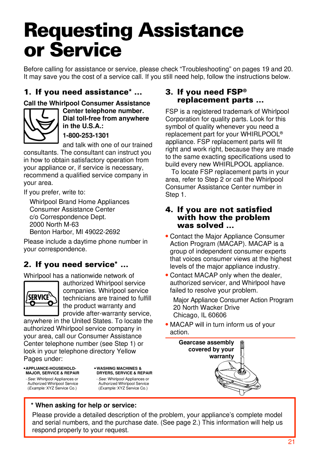 Whirlpool LXR9245EQ0 warranty Requesting Assistance or Service, If you need assistance* …, If you need service* … 