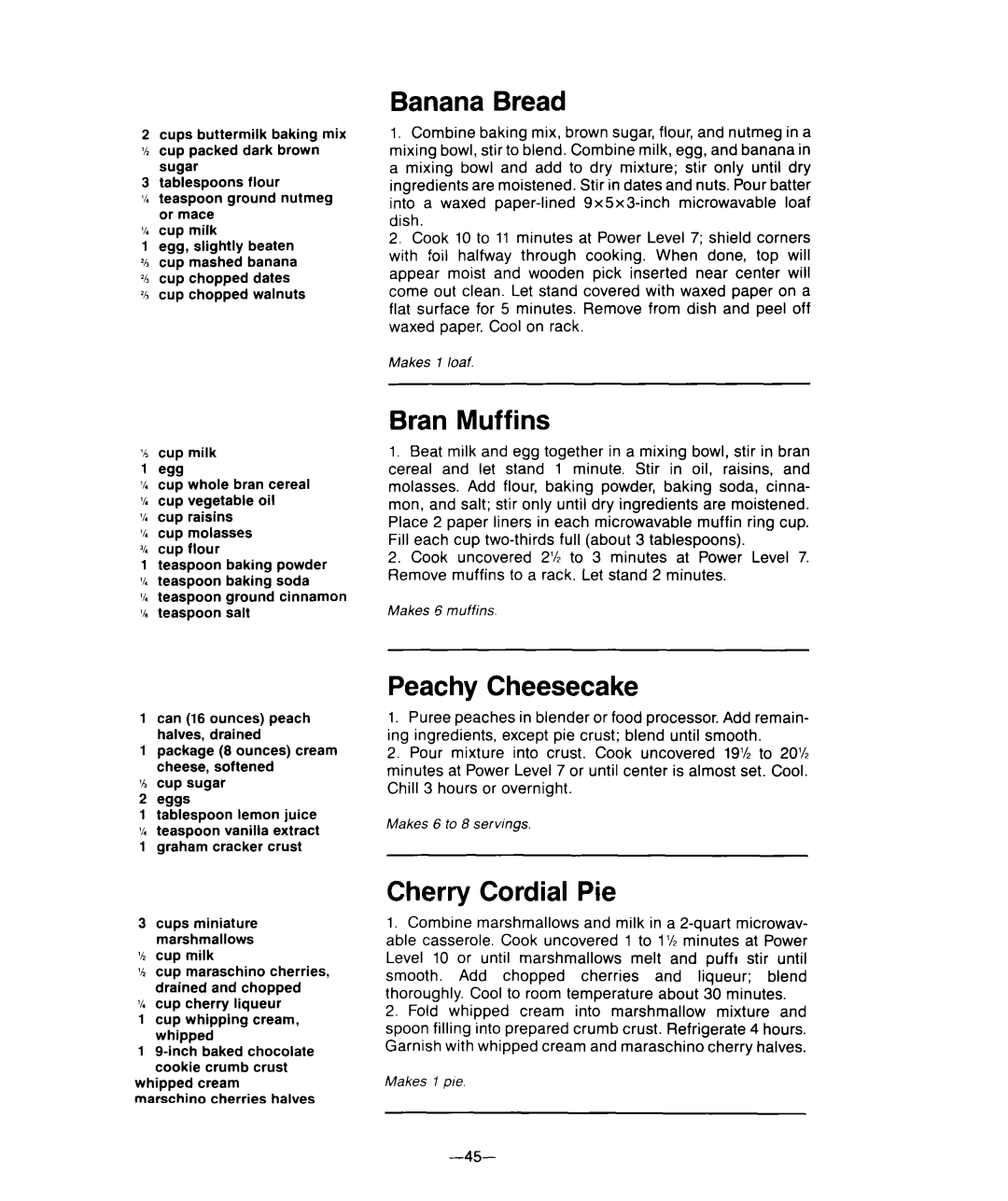 Whirlpool M-ME 08XW warranty Banana Bread, Bran Muffins, Peachy Cheesecake, Cherry Cordial Pie 