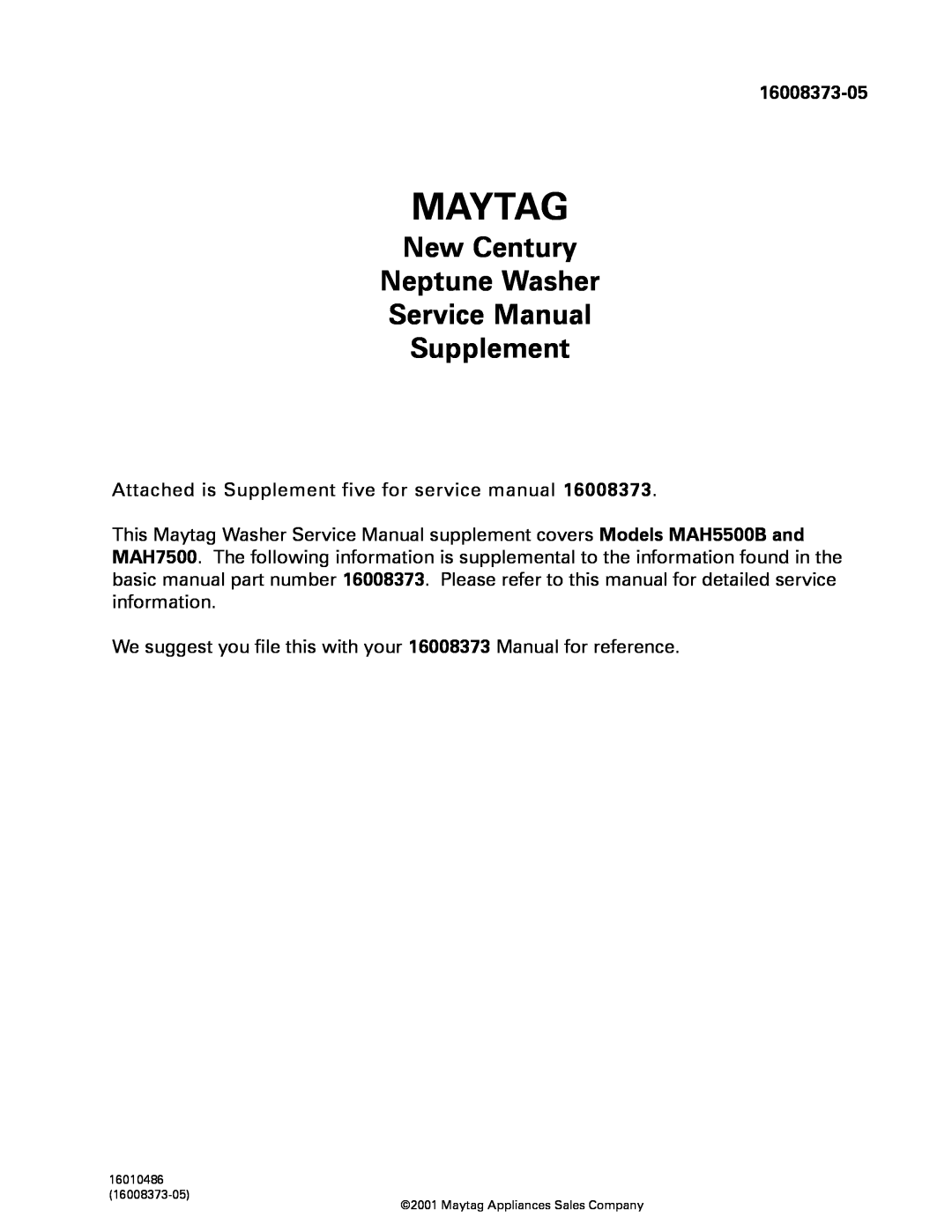 Whirlpool MAH3000 service manual New Century Neptune Washer Service Manual Supplement, 16008373-05, Maytag 
