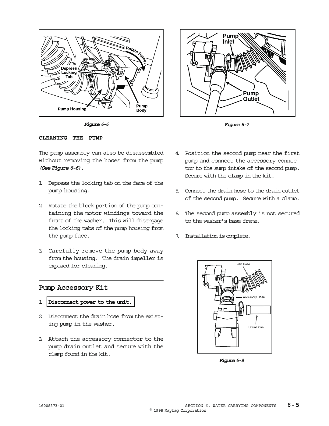 Whirlpool MAH3000 service manual Pump Accessory Kit, Cleaning The Pump, See Figure, Disconnect power to the unit 
