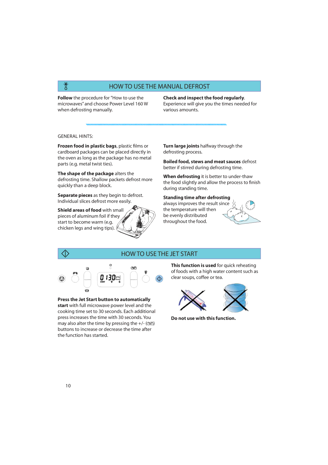 Whirlpool MAX 25 HOW to USE the Manual Defrost, HOW to USE the JET Start, General Hints, Standing time after defrosting 