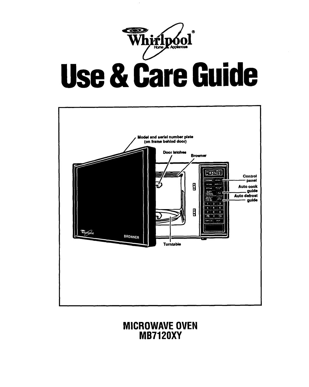 Whirlpool MB7120XY manual Use& CareGuide 