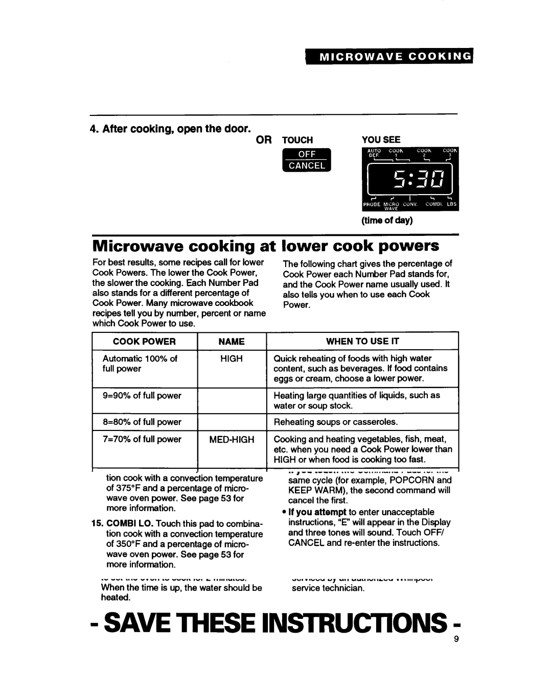 Whirlpool MC8130XA warranty Microwave cooking at lower cook powers, When to USE IT 