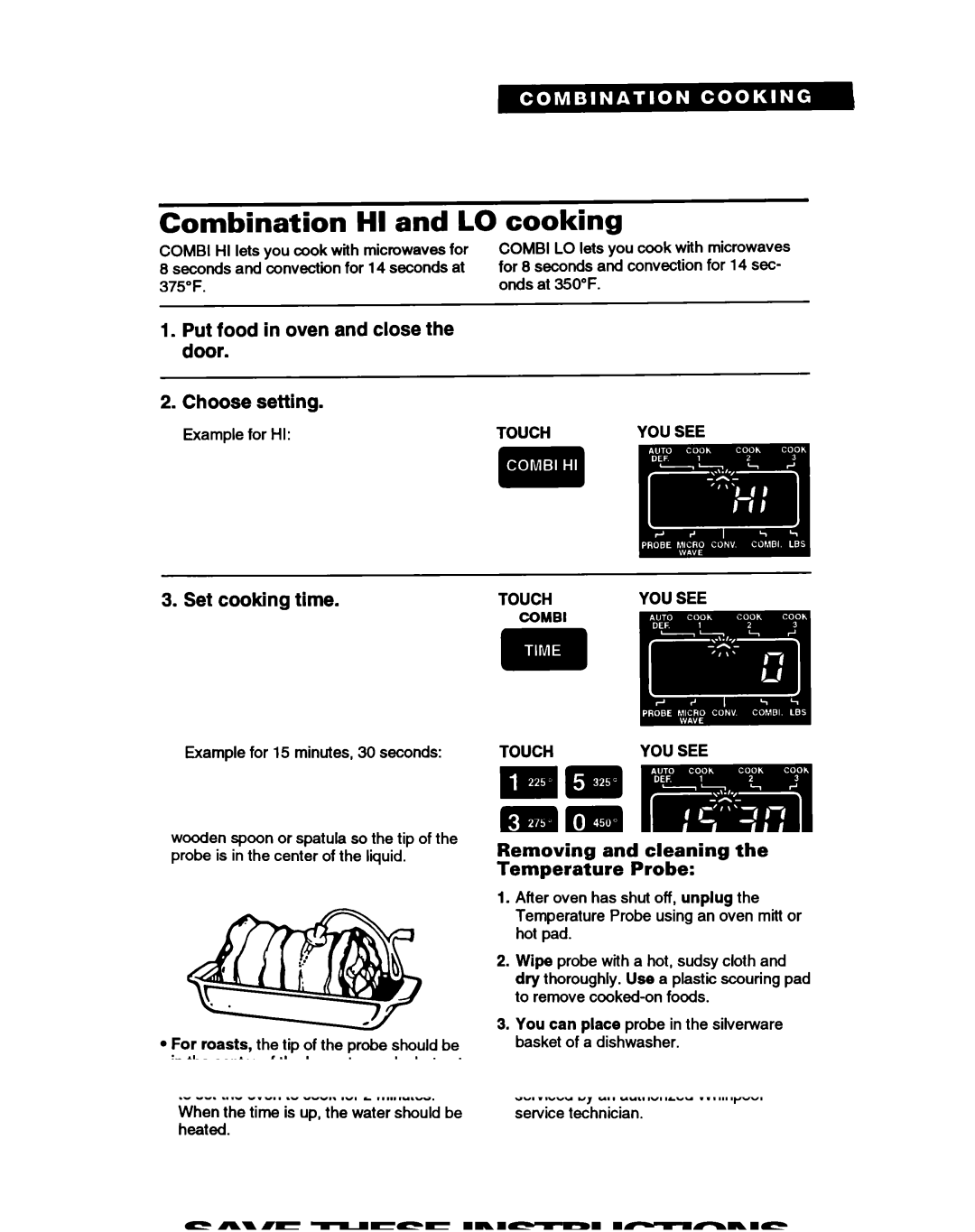 Whirlpool MC8130XA warranty Combination HI, LO cooking 