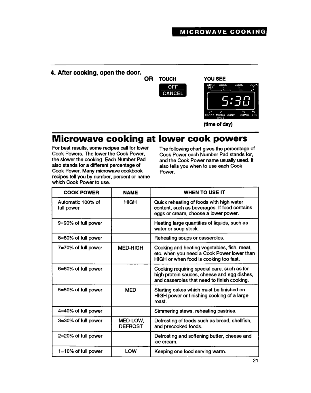 Whirlpool MC8130XA warranty Microwave cooking at lower cook powers, After cooking, open the door 
