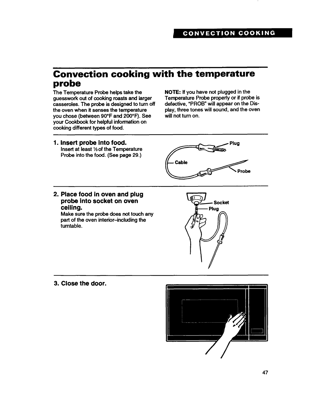 Whirlpool MC8130XA warranty Convection cooking with the temperature probe, Insert probe Into food, ceiling 