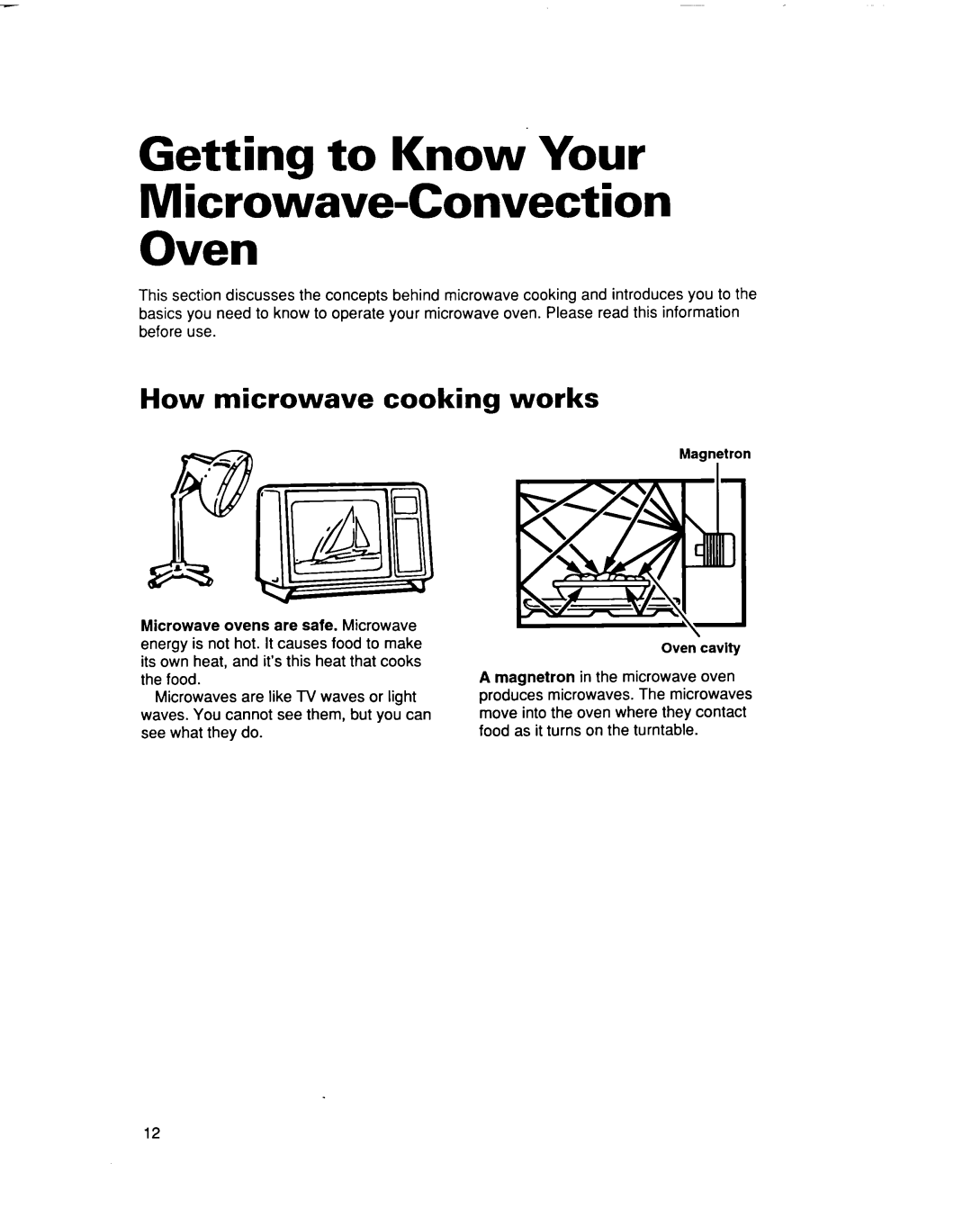 Whirlpool MC8131XE installation instructions Getting to Know Your Microwave-Convection Oven, How microwave cooking works 