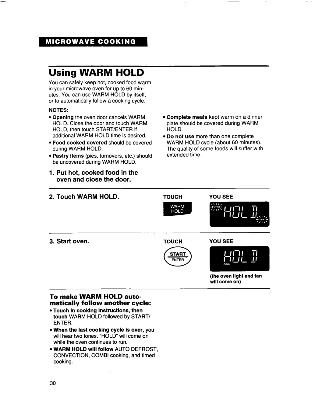 Whirlpool MC8131XE installation instructions Using Warm Hold, To make Warm Hold auto- matically follow another cycle 