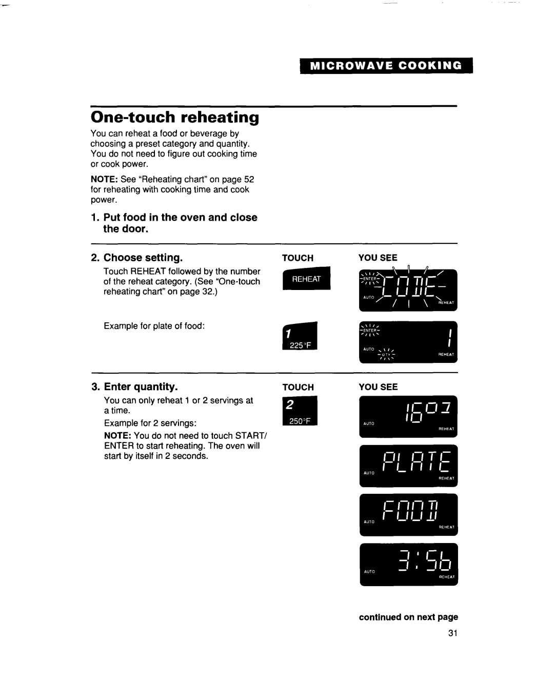 Whirlpool MC8131XE One-touch reheating, Put food in the oven and close the door Choose setting, Enter quantity 