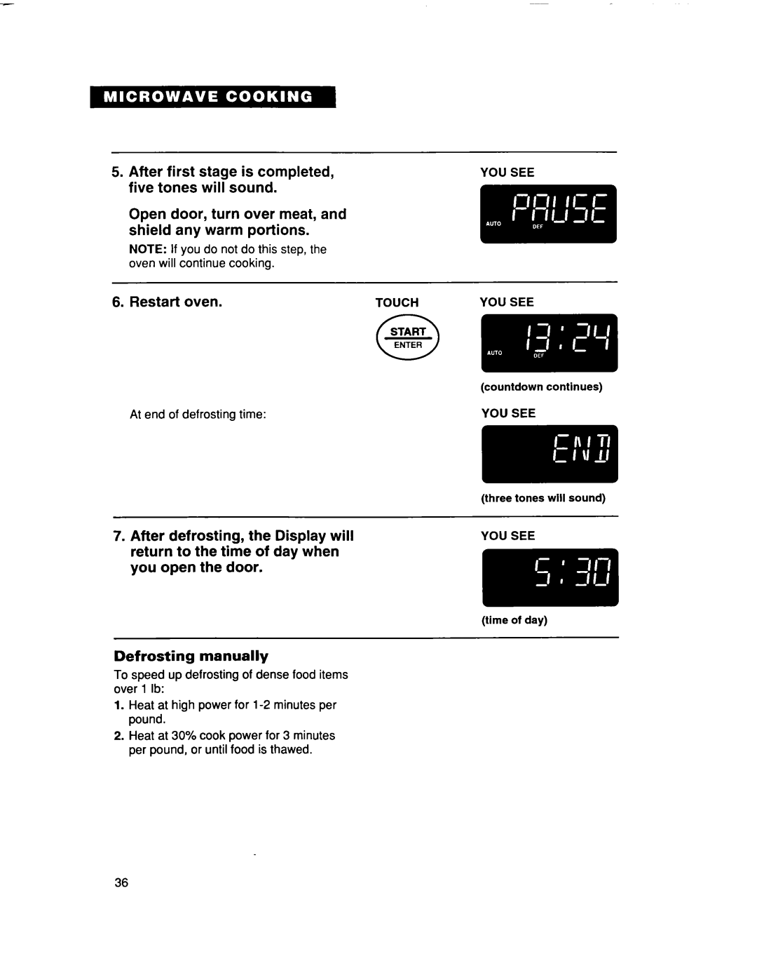 Whirlpool MC8131XE installation instructions After First, Is completed, Restart Oven 