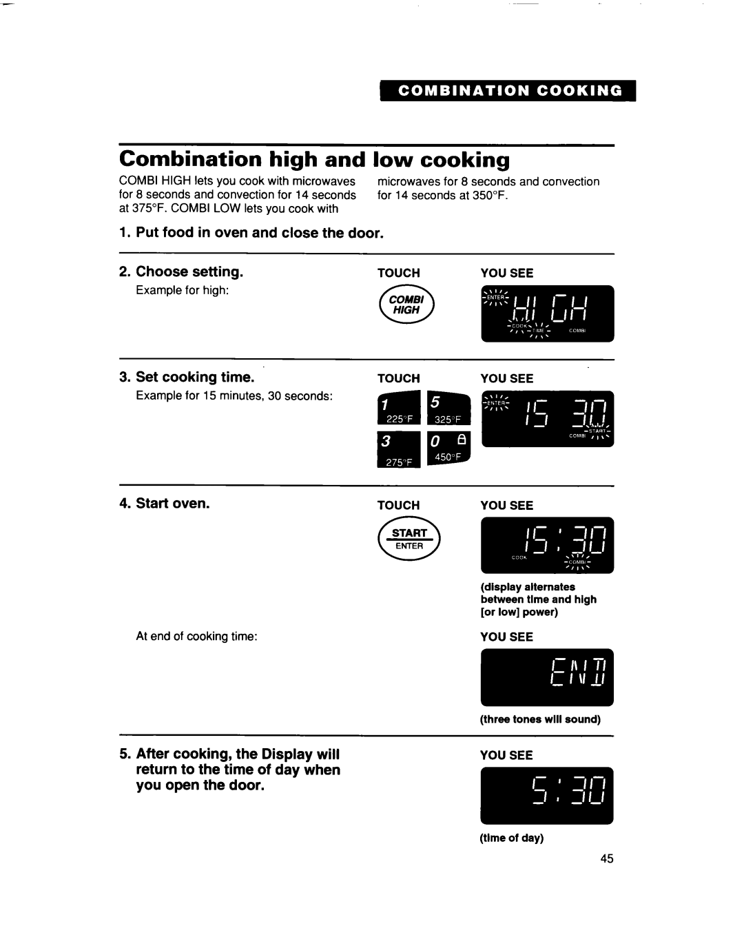 Whirlpool MC8131XE Combination high and low cooking, Put food in oven and close the door Choose setting 