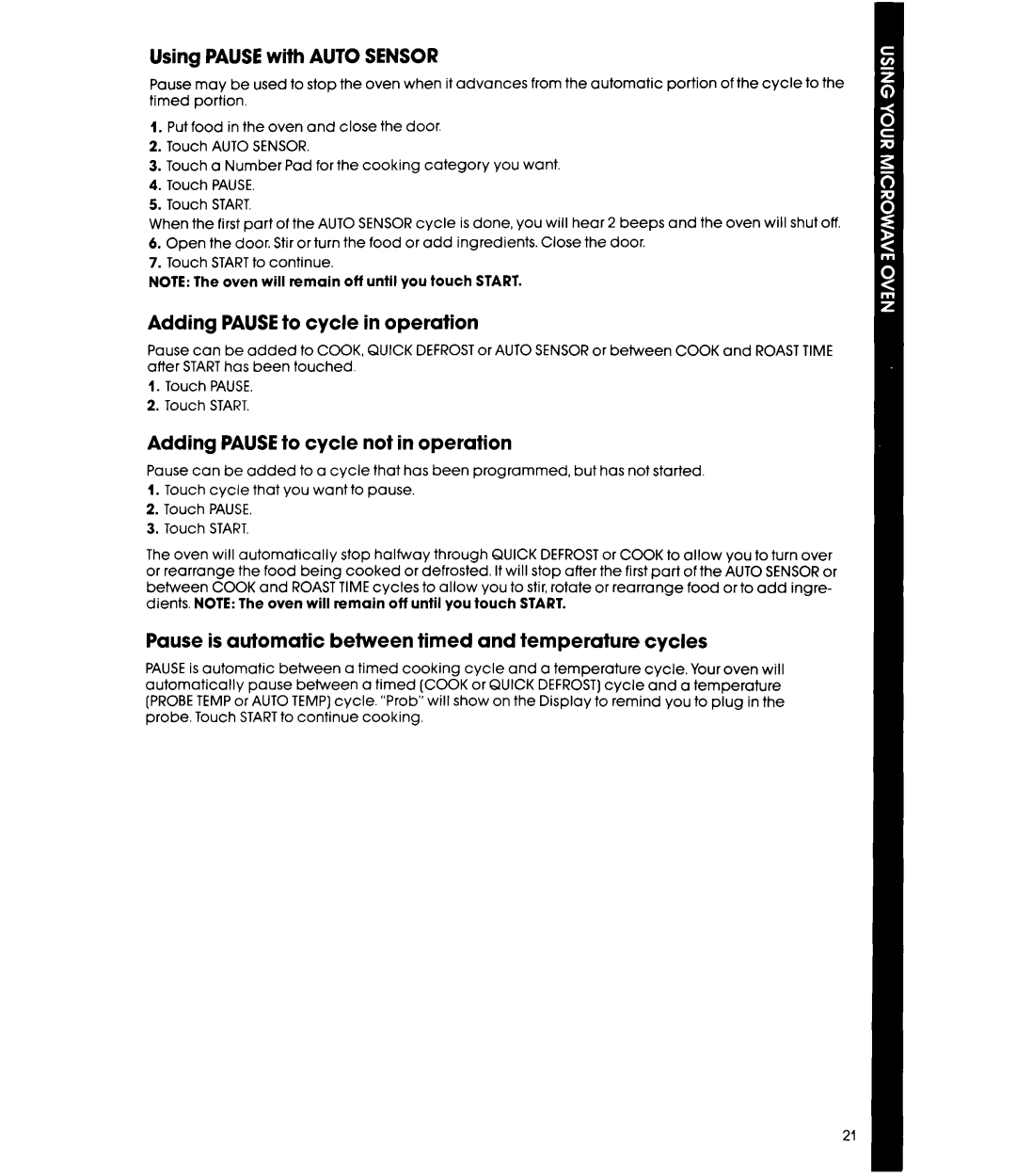 Whirlpool MC8990XT, MC8991XT manual Using Pause with Auto Sensor, Adding Pause to cycle in operation 