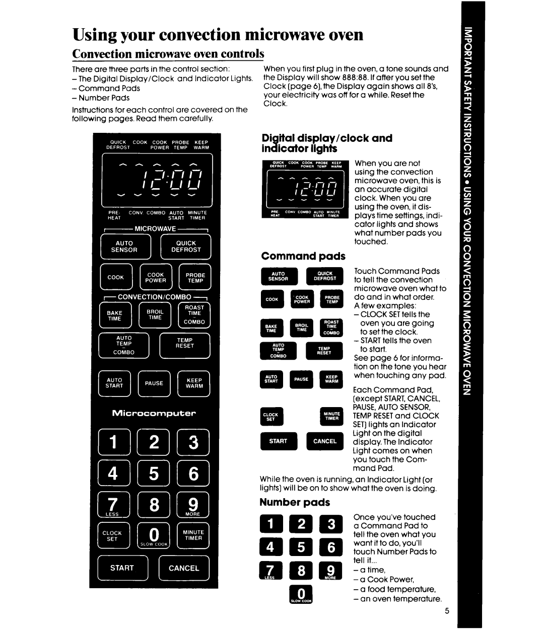 Whirlpool MC8990XT, MC8991XT manual Di ital display/clock and in 8 icator lights, Command pads, Number pads 