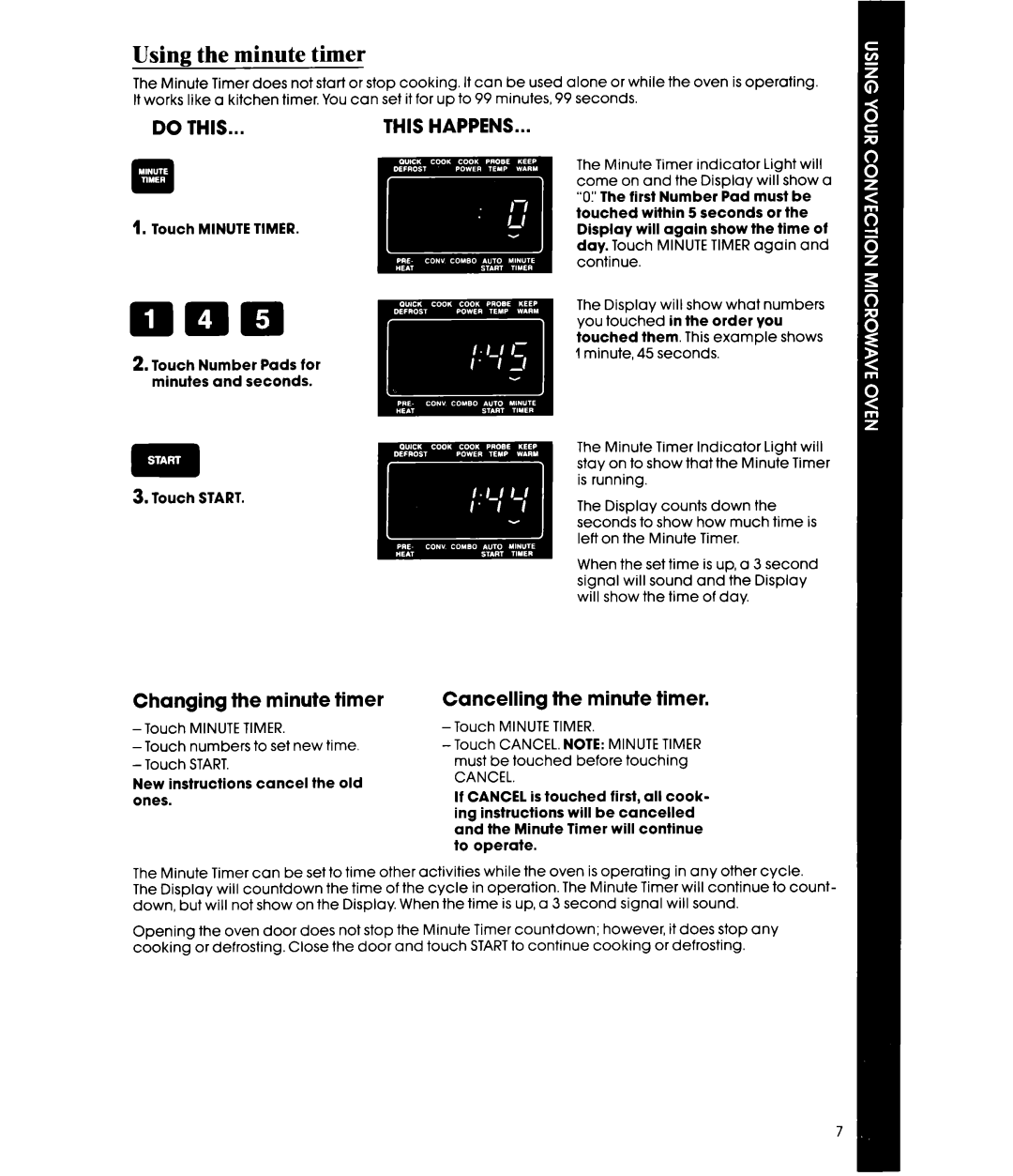 Whirlpool MC8990XT, MC8991XT manual Using the minute timer, Changing the minute timer, Cancelling the minute timer 