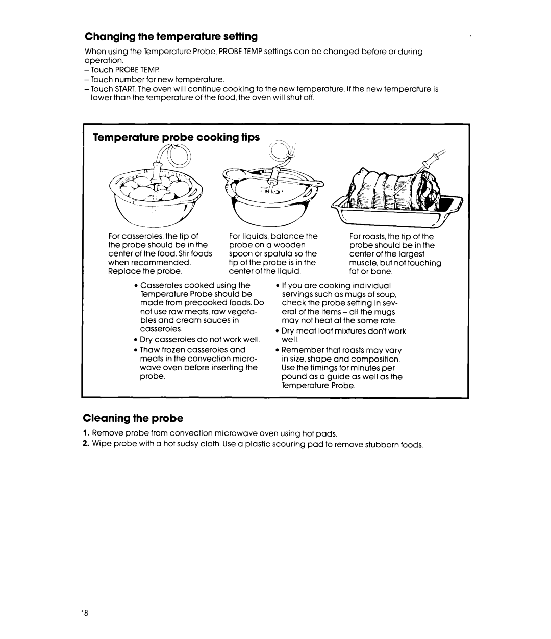 Whirlpool MCB790XT manual Changing Temperature Setting, Temperature probe cooking tips, Cleaning the probe, Probe Temp 