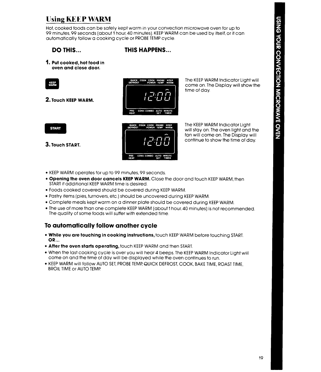 Whirlpool MCB790XT manual Using Keep Warm, To automatically follow another cycle 