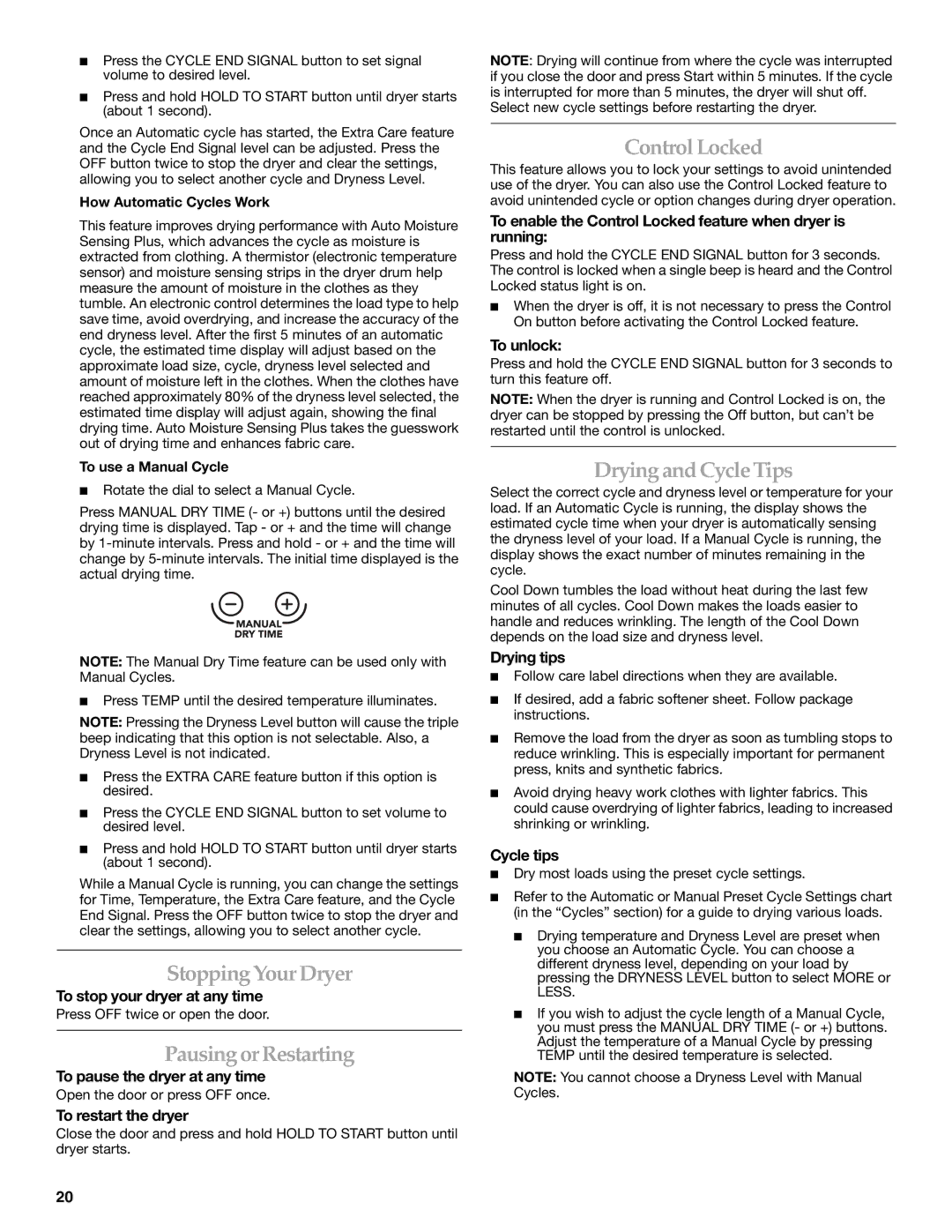 Whirlpool MED9600SQ0 manual Stopping Your Dryer, PausingorRestarting, Control Locked, Drying and Cycle Tips 