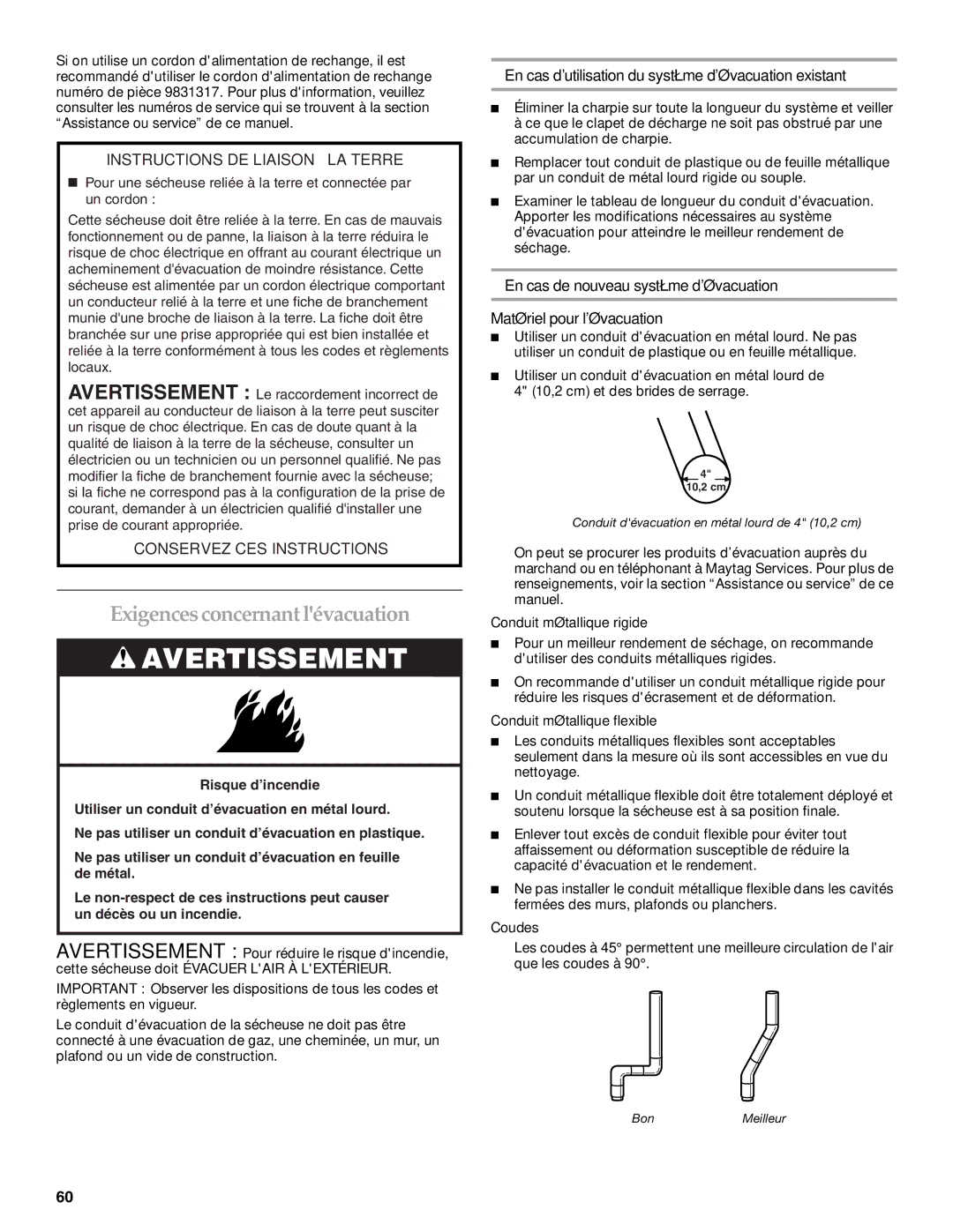 Whirlpool MED9600SQ0 manual Exigencesconcernantlévacuation, En cas dutilisation du système dévacuation existant, Coudes 