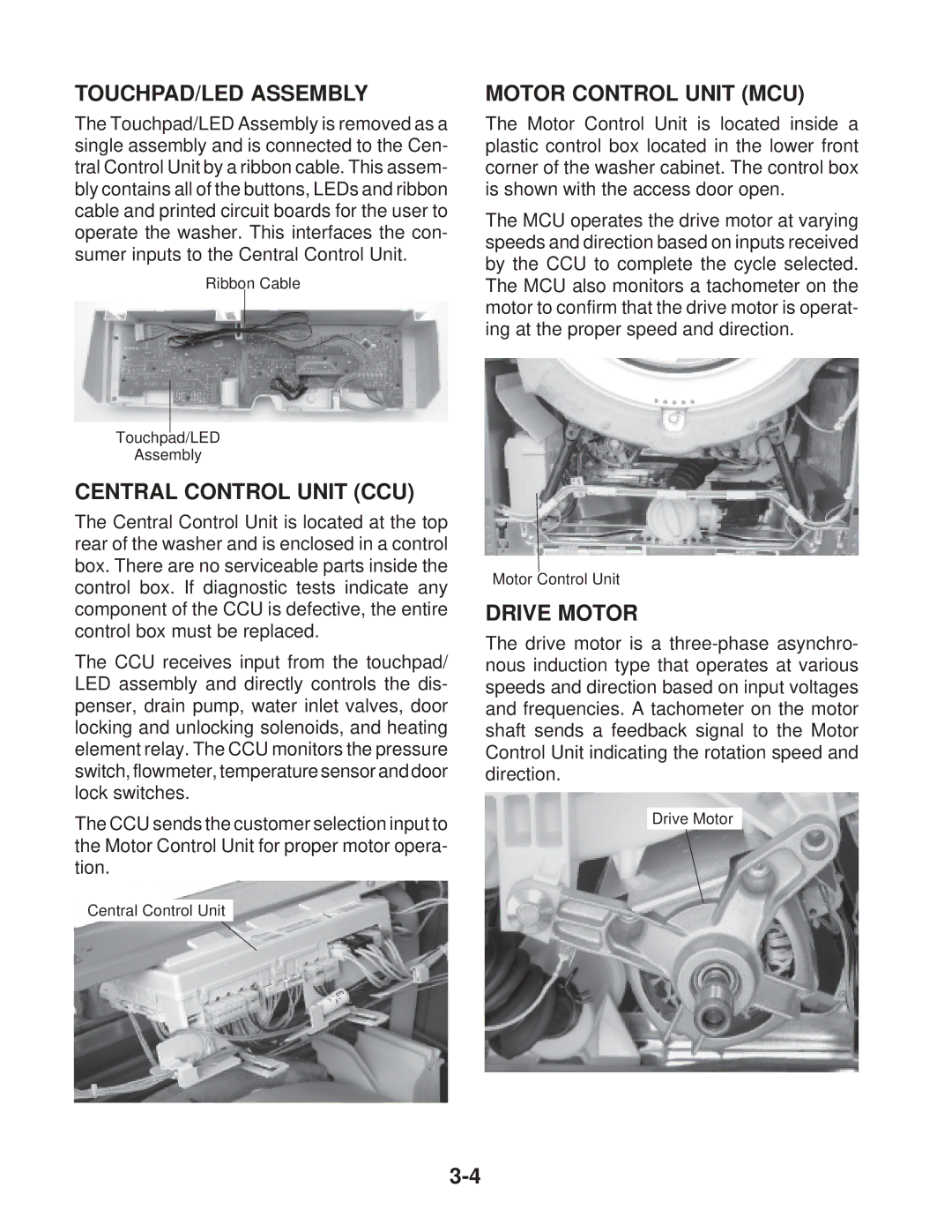 Whirlpool MFW 9600S, MFW 9700S manual TOUCHPAD/LED Assembly, Central Control Unit CCU, Motor Control Unit MCU, Drive Motor 