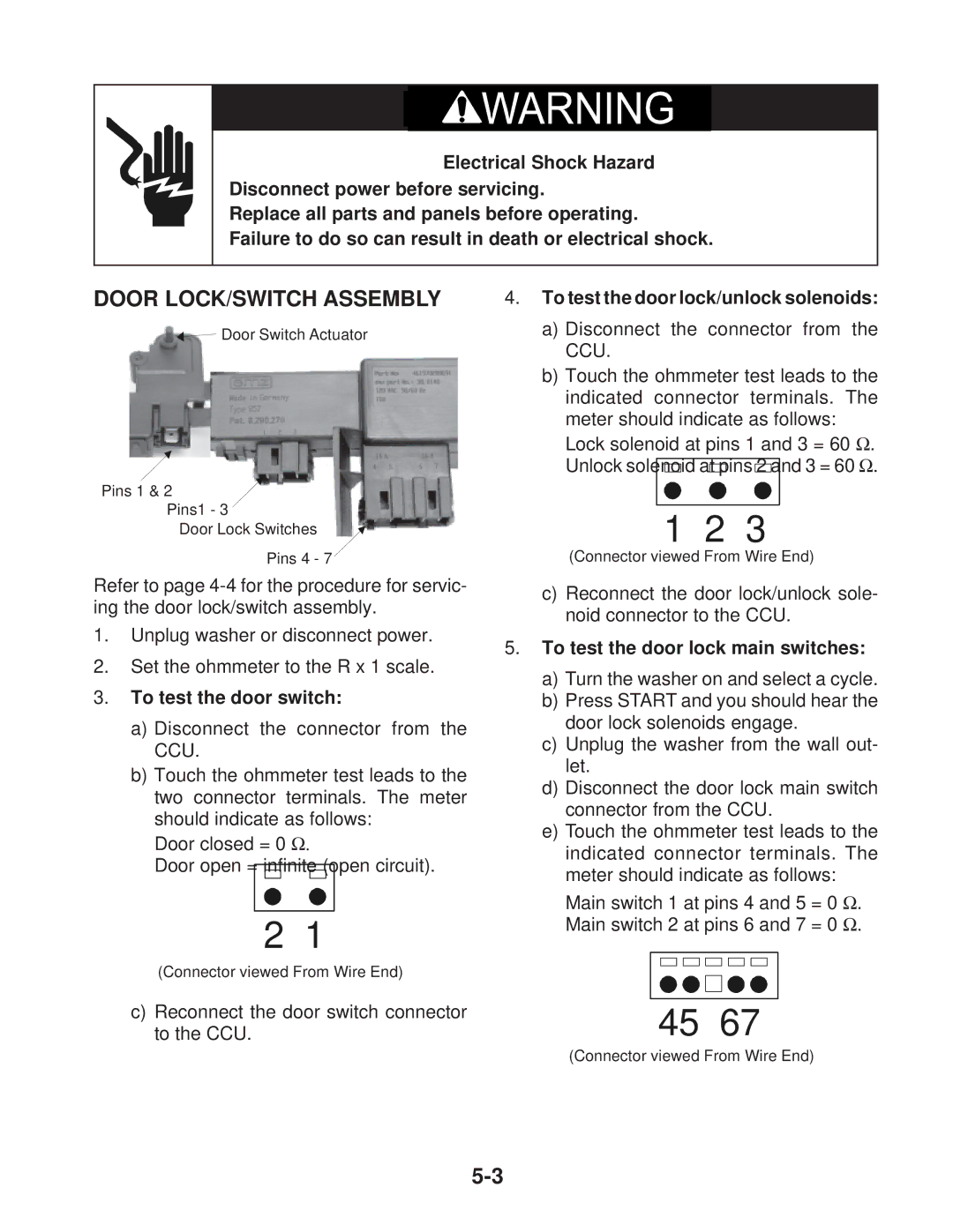 Whirlpool MFW 9600S To test the door switch, To test the door lock/unlock solenoids, To test the door lock main switches 