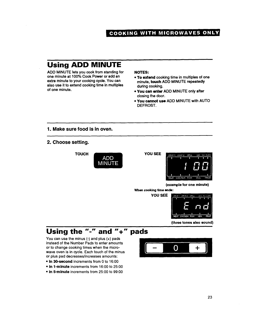 Whirlpool MG3090XAQ, MG207OXAQ, MG207OXAB, MG3090XAB warranty Using ADD-MINUTE, Using the and + pads, Example for one minute 