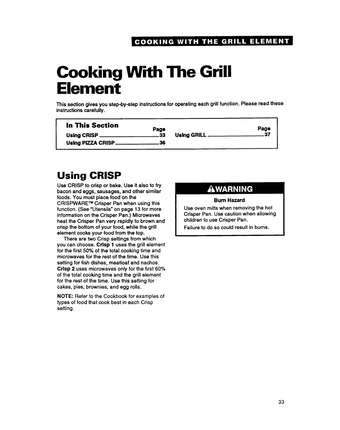 Whirlpool MG207OXAB, MG207OXAQ, MG3090XAB warranty Cooking With The Grill Element, Using Crisp, Using PlZZA Crisp, Bum Hazard 