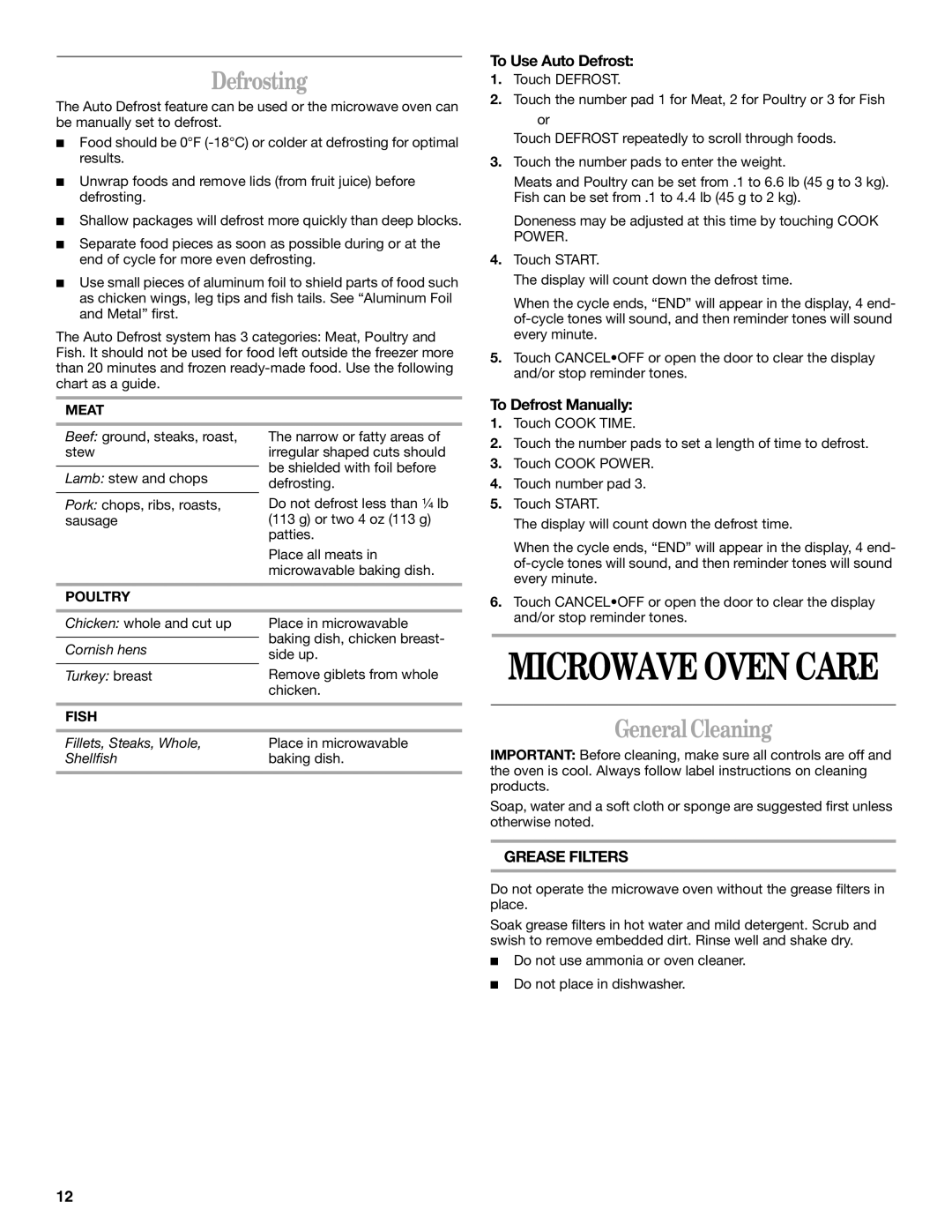 Whirlpool MH1140XM manual Defrosting, General Cleaning, To Use Auto Defrost, To Defrost Manually 