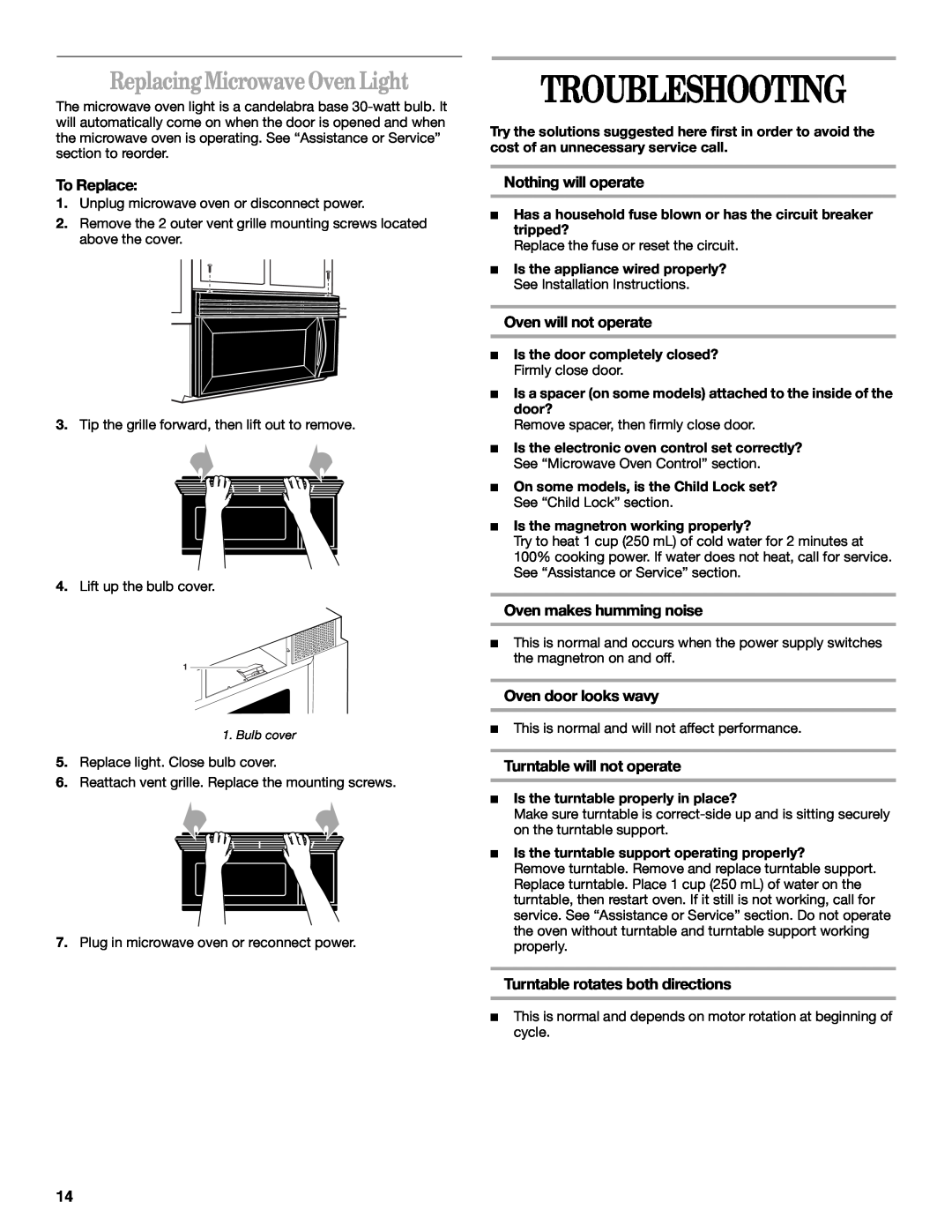 Whirlpool MH1141XM manual Troubleshooting, Replacing Microwave Oven Light, Nothing will operate, Oven will not operate 