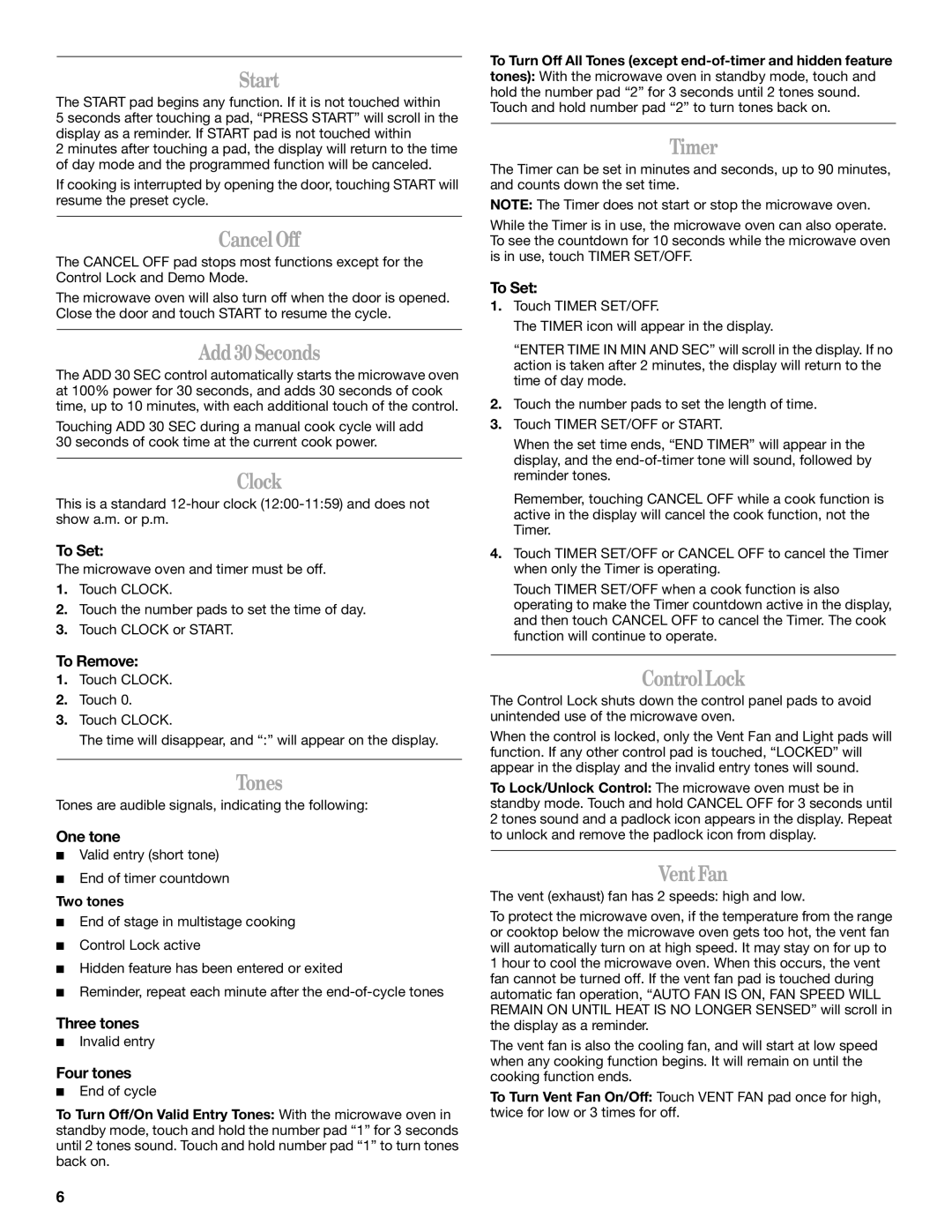 Whirlpool MH1160XS manual Start, Cancel Off, Add 30 Seconds, Clock, Tones, Timer, Control Lock, Vent Fan 