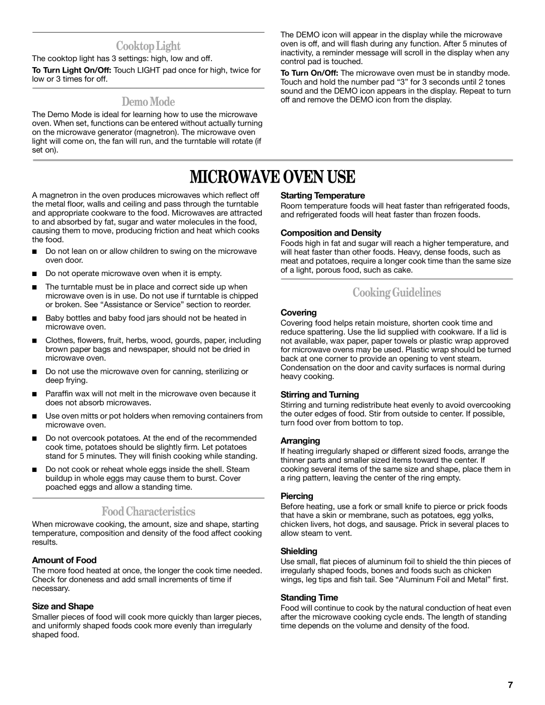 Whirlpool MH1160XS manual Microwave Oven USE, Cooktop Light, Demo Mode, Food Characteristics, Cooking Guidelines 