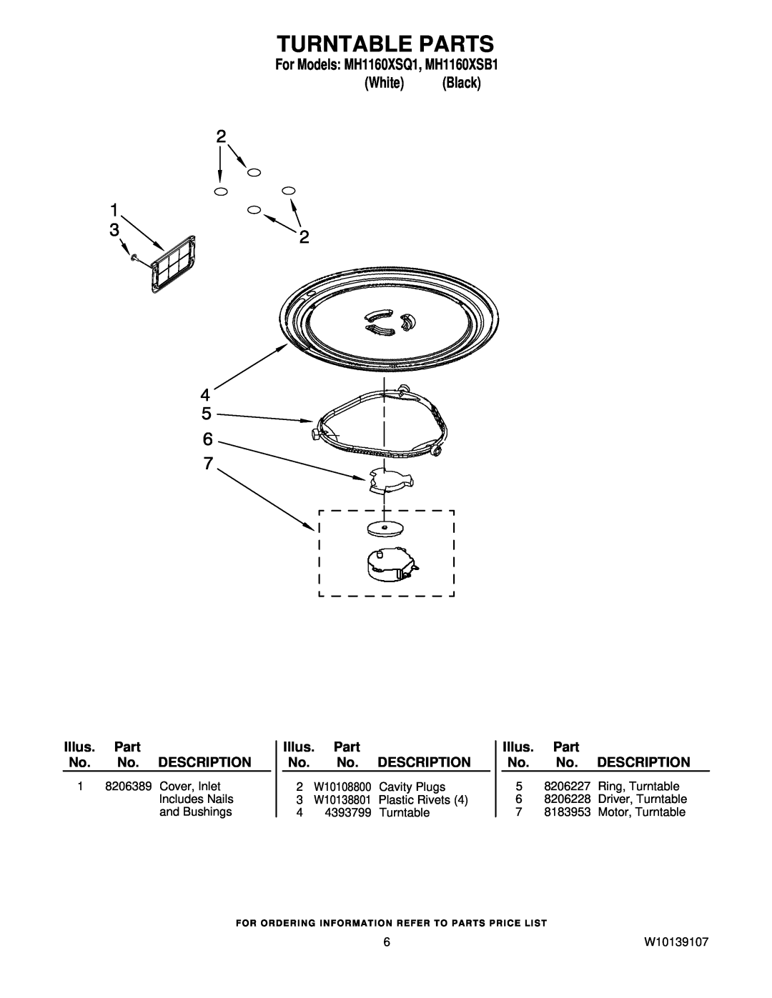 Whirlpool Turntable Parts, For Models MH1160XSQ1, MH1160XSB1 White Black, Illus. Part No. No. DESCRIPTION, W10139107 