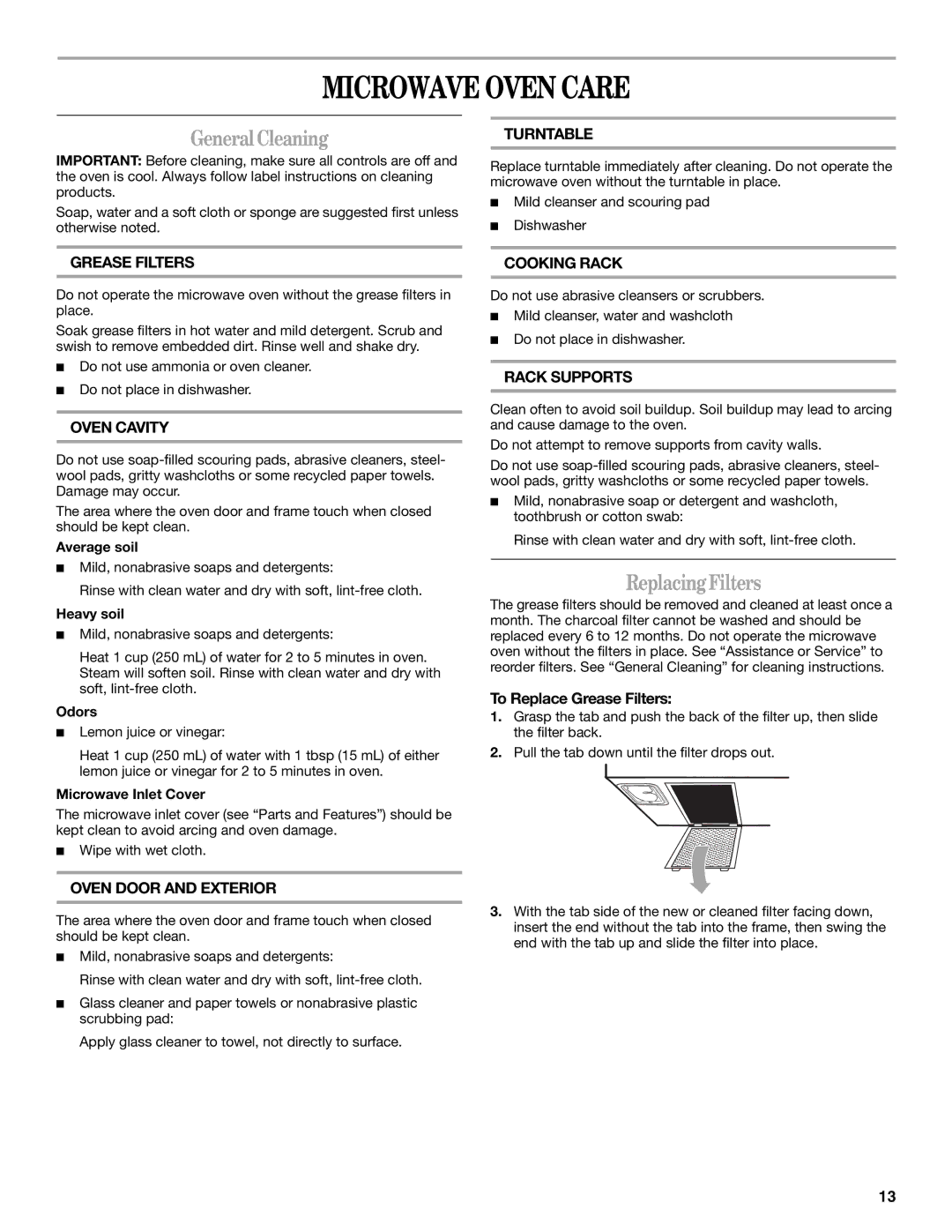 Whirlpool MH3184XPS manual Microwave Oven Care, GeneralCleaning, Replacing Filters, To Replace Grease Filters 