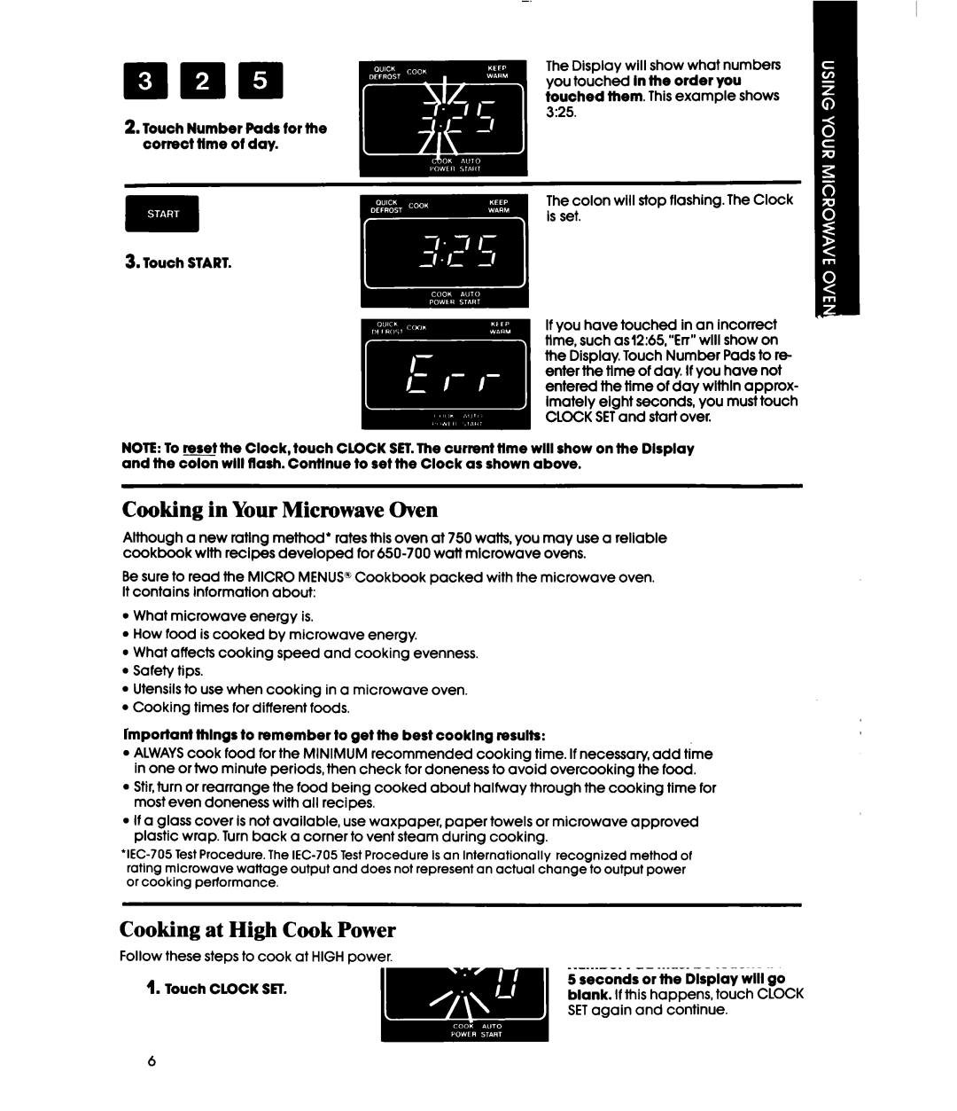 Whirlpool MH6100XY manual Cooking in Your Microwave Oven, Cooking at High Cook Power, Touch Start 