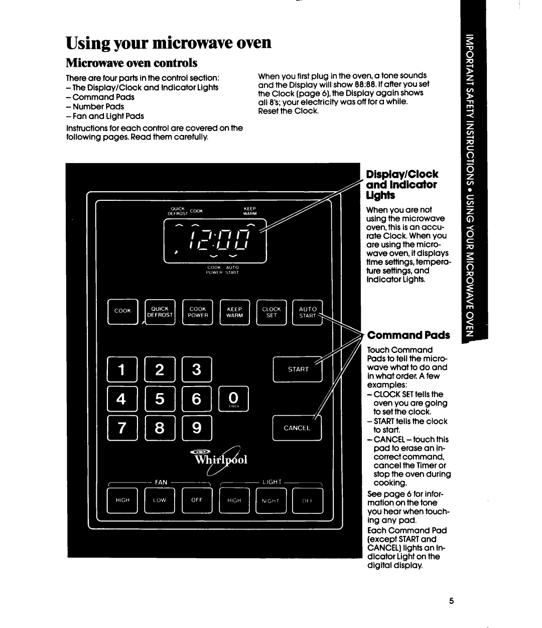 Whirlpool MH6100XY manual Using your microwave oven, Microwave oven controls, Command Pads 