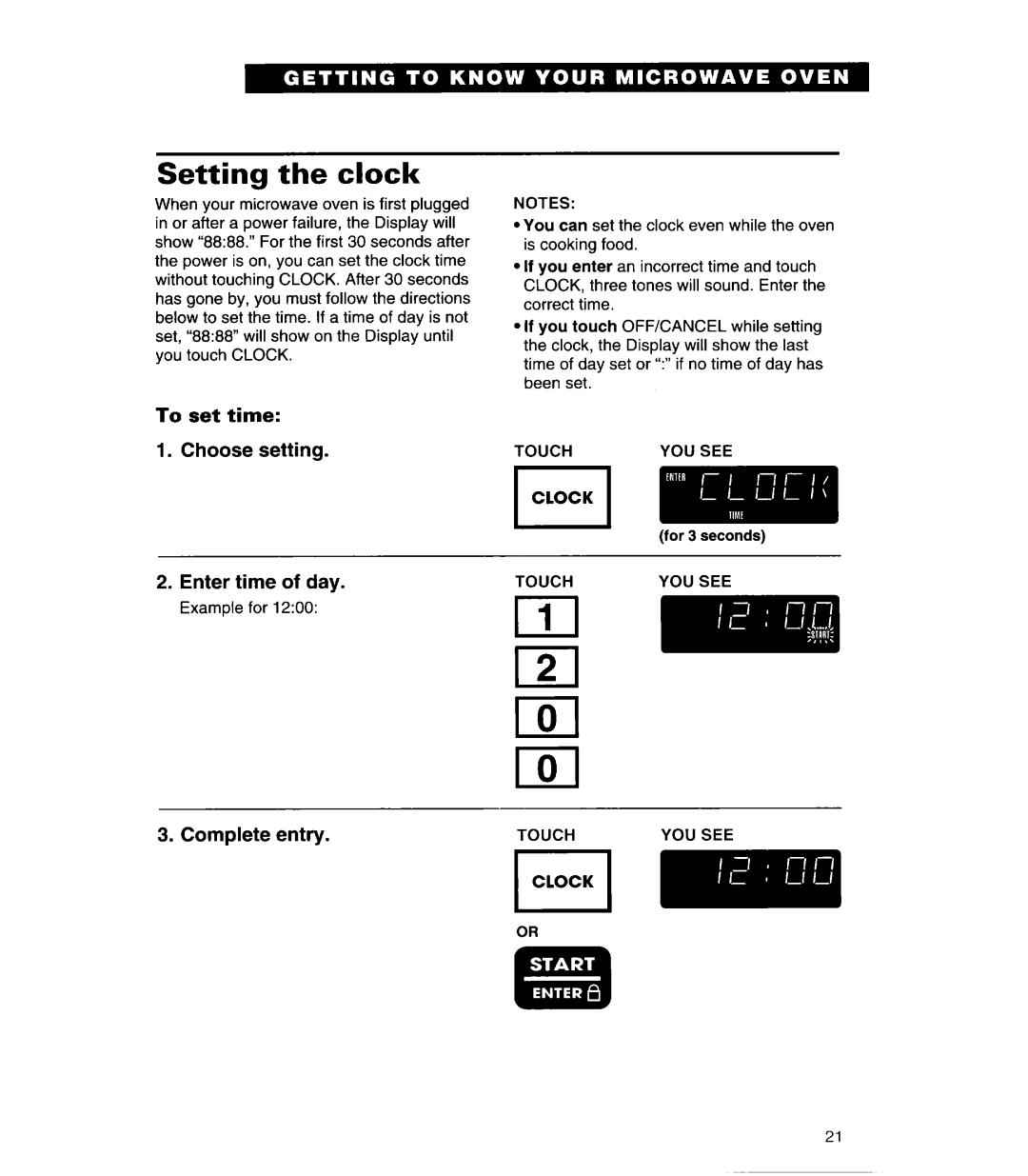 Whirlpool MH6110XE Setting the clock, Choose setting Enter time of day, Complete entry, To set time, Touch YOU see III 