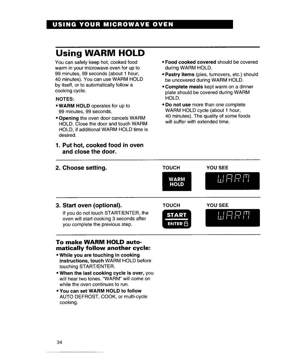 Whirlpool MH6110XE warranty Using Warm Hold, To make Warm Hold auto Matically follow another cycle 