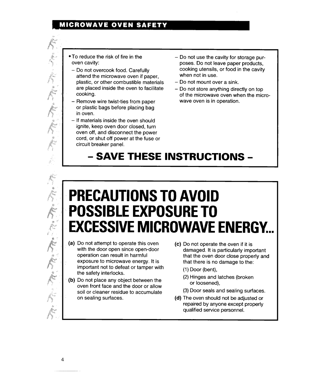 Whirlpool MH6110XE warranty Precautionstoavoid 