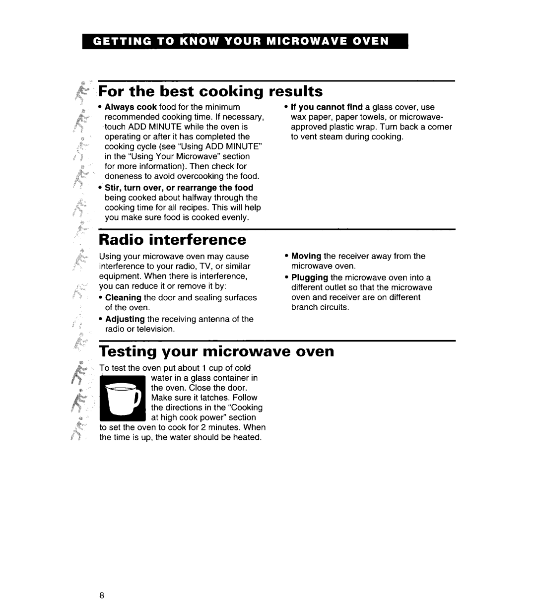 Whirlpool MH6110XE warranty For the best cooking, Results, Radio interference, Testing your microwave oven 