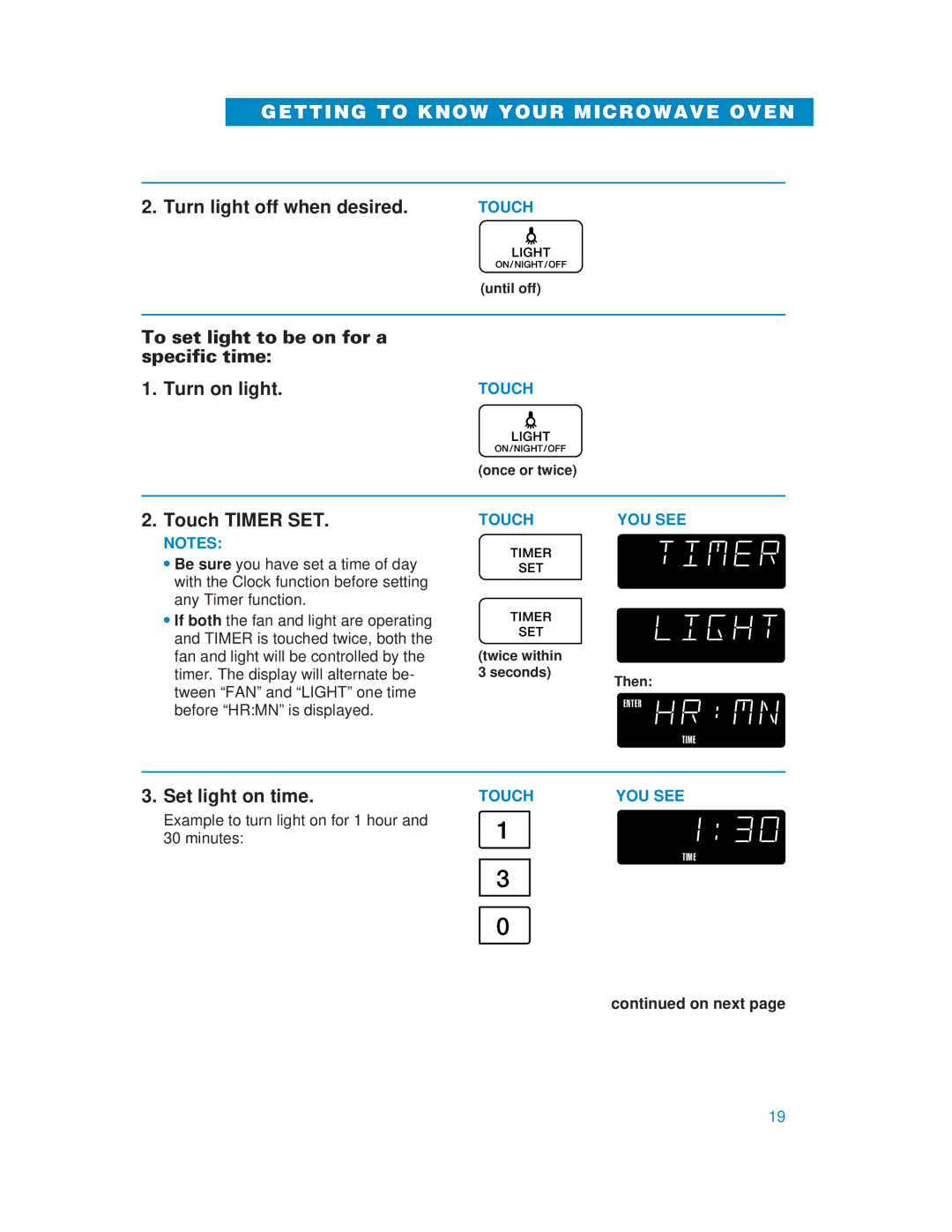 Whirlpool YMH6130XE warranty Turn light off when desired, To set light to be on for a specific time Turn on light 