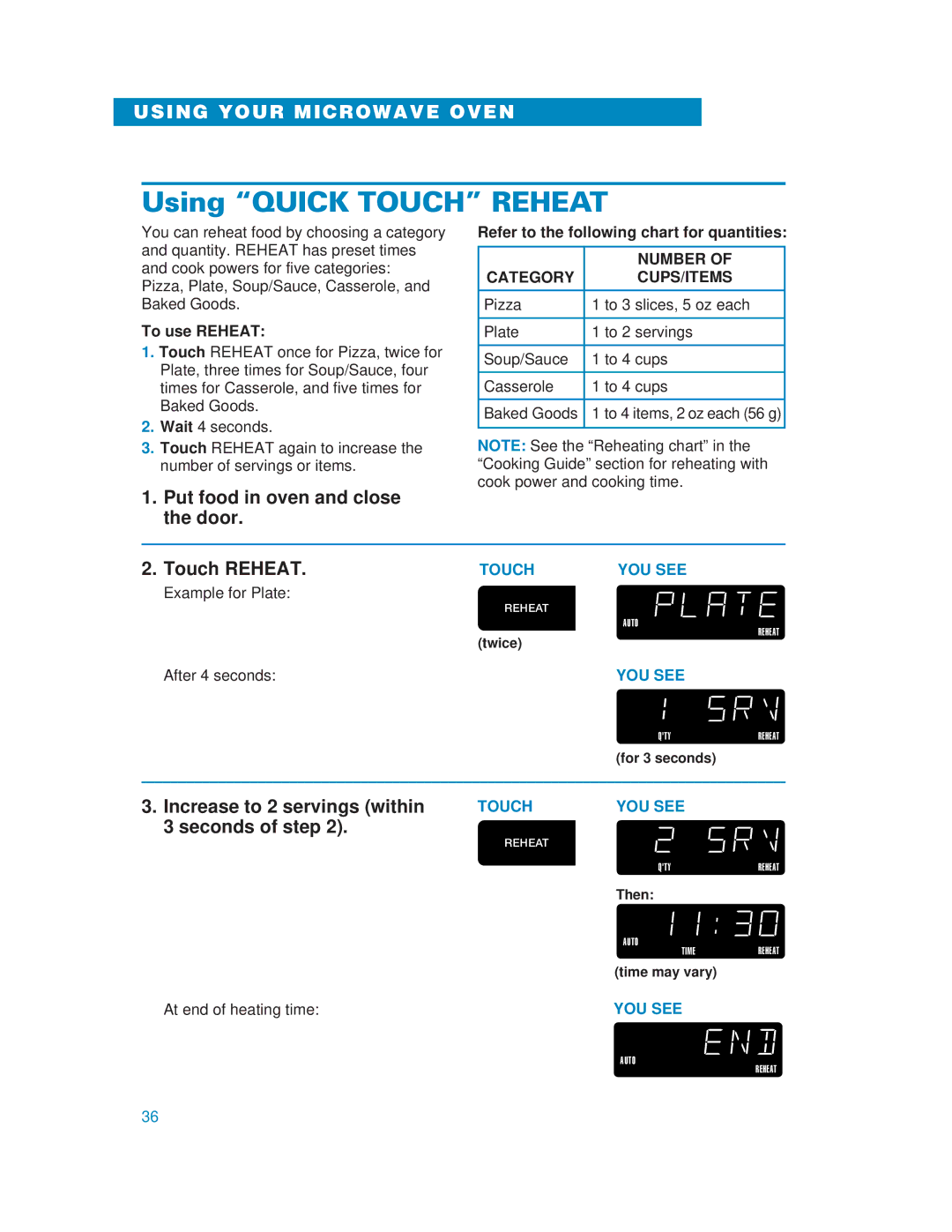 Whirlpool YMH6130XE warranty Using Quick Touch Reheat, Increase to 2 servings within 3 seconds of step, To use Reheat 