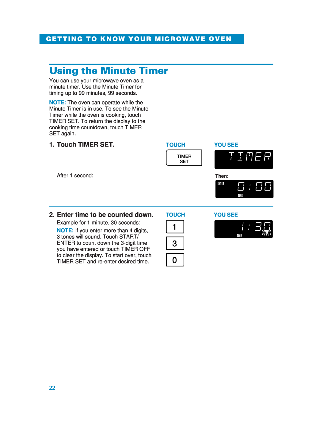 Whirlpool YMH6130XE warranty Using the Minute Timer, Touch TIMER SET, Enter time to be counted down, After 1 second 