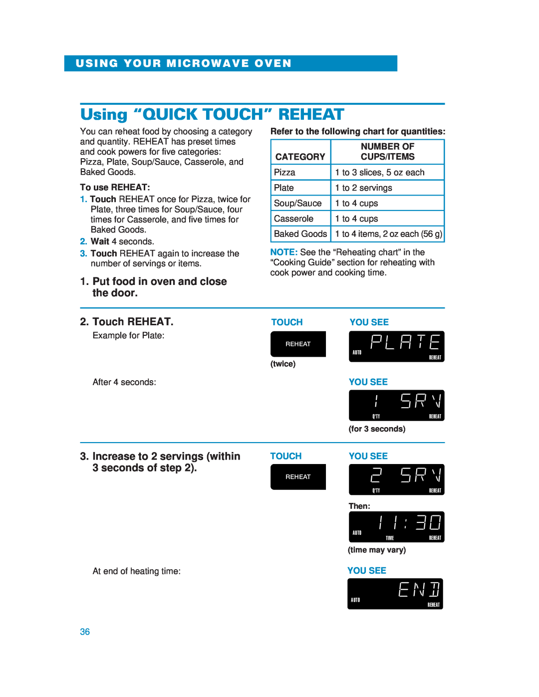 Whirlpool YMH6130XE warranty Using “QUICK TOUCH” REHEAT, Touch REHEAT, Increase to 2 servings within 3 seconds of step 