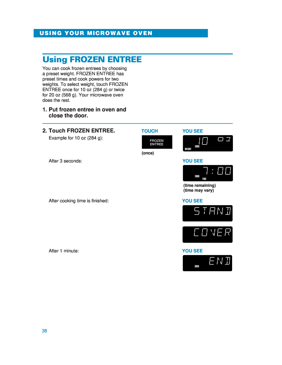 Whirlpool YMH6130XE warranty Using FROZEN ENTREE, Put frozen entree in oven and close the door, Touch FROZEN ENTREE 