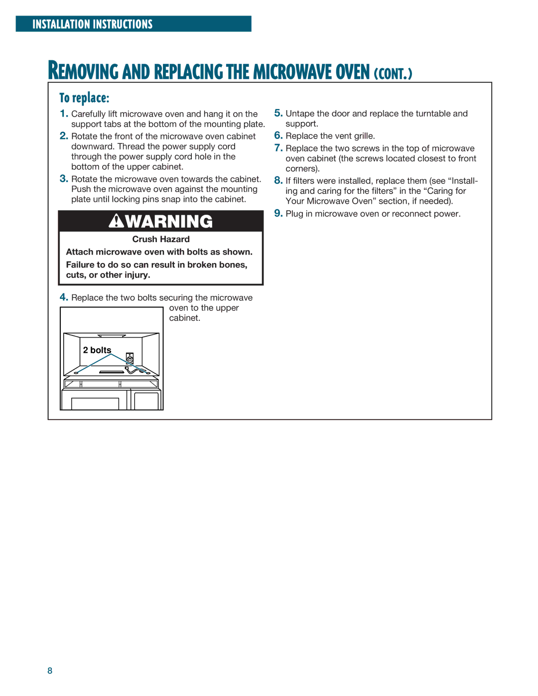 Whirlpool YMH6140XF installation instructions Removing and Replacing the Microwave Oven, To replace 